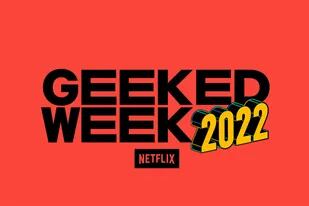 Se viene la Geeked Week 2022 de Netflix (Foto: netflix.com)