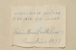 Peralta Ramos solía dejar testimonio de sus frases, firmadas y fechadas, en papeles y servilletas