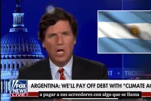 Tucker Carlson ironizó sobre el plan argentino de canje de deuda por acción climática.