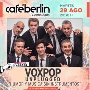 Voxpop Unplugged "Humor y música sin instrumentos"