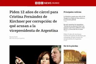 La versión en español de la BBC hizo eco del pedido del fiscal Luciani contra Cristina Kirchner en la causa Vialidad y profundizó sobre las acusaciones que existen sobre la también expresidenta