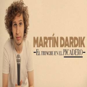 MARTIN DARDIK - EL TRINCHE EN EL PICADERO