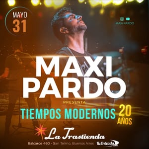 Maxi Pardo: Tiempos modernos