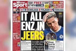 Enzo Fernández, en la tapa del Mirror Sport: "Chelsea no puede comprar un gol".