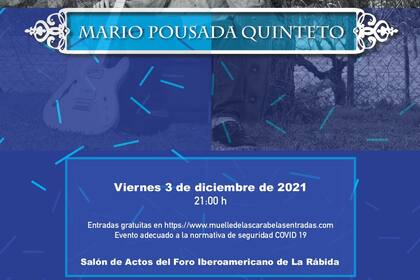 02-12-2021 Cartel del concierto de Mario Pousada. POLITICA ANDALUCÍA ESPAÑA EUROPA HUELVA SOCIEDAD DIPUTACIÓN DE HUELVA.