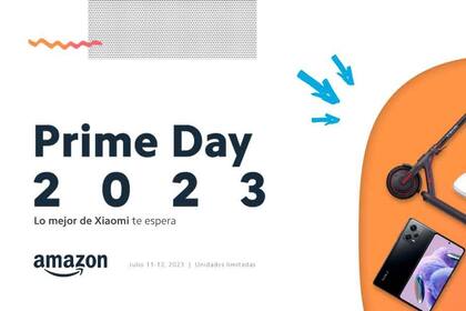 07/07/2023 Ofertas de Xiaomi por el Amazon Prime Day 2023 POLITICA INVESTIGACIÓN Y TECNOLOGÍA XIAOMI