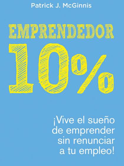 10% emprendedor, Patrick J. McGuinnis (Aguilar, US$ 12)