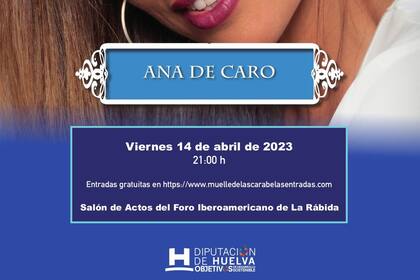 12/04/2023 Cartel de la actuación. ANDALUCÍA ESPAÑA EUROPA HUELVA CULTURA DIPUTACIÓN DE HUELVA