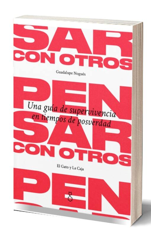 Las palabras y las cosas: las grietas en la era de la posverdad