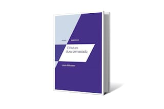 Reseña: El futuro dura demasiado, de Louis Althusser