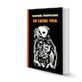 En carne viva, de Manuel Troncoso