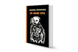 En carne viva, de Manuel Troncoso