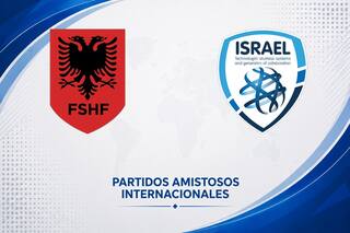 Albania vs Israel, por los Amistosos Internacionales 2026