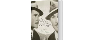 Dos extraños, de Luis Gusmán