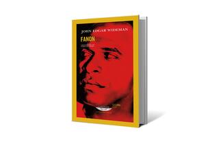 Reseña: Fanon, de John Edgar Wideman
