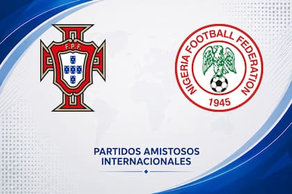 Portugal vs. Nigeria, amistoso internacional 2026: día, hora y cómo seguir online