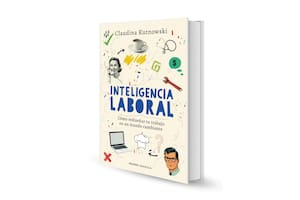 Inteligencia laboral, un arma para transitar intemperies y transiciones