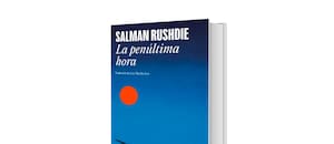 La penúltima hora, de Salman Rushdie