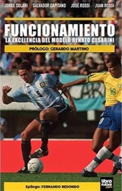 A los 40 años de su fundación, el club de Rosario publicó un libro llamado “Funcionamiento, la excelencia del modelo Renato Cesarini”, escrito por los entrenadores: Jorge “Indio” Solari, Salvador Capitano, José y Juan Rossi. Además, la obra cuenta con el prólogo de Gerardo Martino y epílogo de Fernando Redondo