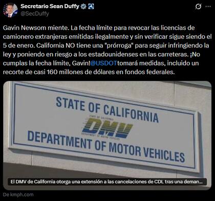 A pesar de que Sean Duffy aseguró que la revocación será efectiva el 5 de enero, el gobierno de California mantuvo los 60 días de prórroga