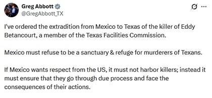Abbott dijo que México "debe negarse a ser un santuario y refugio para asesinos de texanos"