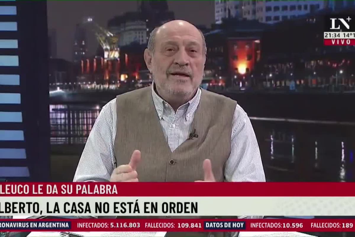 Alberto, la casa no está en orden. Leuco le da su palabra.