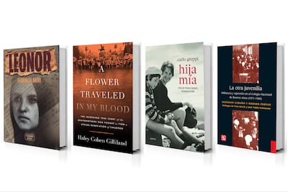Algunos de los títulos que se presentarán en la Feria del Libro de Derechos Humanos: "Leonor", de Florencia Akiki; "A Flower Travelled in My Blood", de Haley Cohen Gililand; "Hija mía", de Carlo Greppi, y "La otra Juvenilia", de Santiago Garaño y Werner Pertot