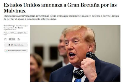 Estados Unidos amenazó a los ingleses con rechazar la posición británica sobre Malvinas