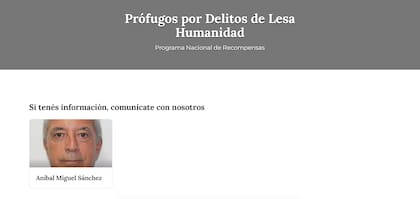 Aníbal Miguel Sánchez es el único prófugo por delitos de lesa humanidad que sigue apareciendo en la página del Programa Nacional de Recompensas