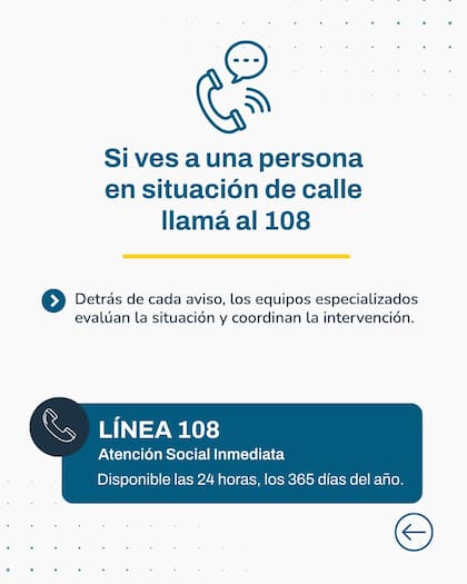 Ante la presencia de personas en situación de calle, el Gobierno de la Ciudad de Buenos Aires invita a comunicarse con la línea de ayuda 108