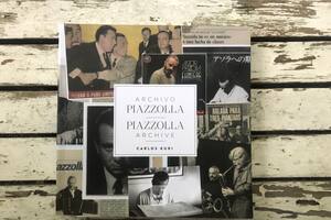 Archivo Piazzolla, el fantástico libro de Carlos Kuri editado por la Universidad Nacional de Rosario.