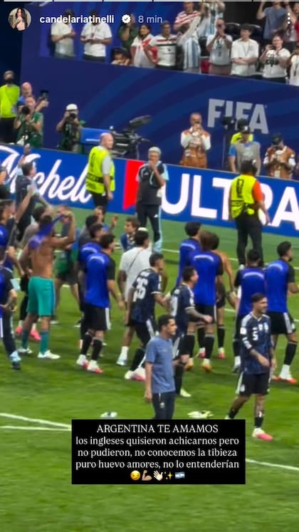 "Argentina te amamos. Los ingleses quisieron achicarnos pero no pudieron, no conocemos la tibieza", destacó Cande Tinelli sobre el desempeño de la selección