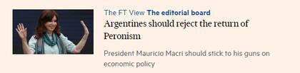Así tituló el Financial Times su editorial sobre Cristina Kirchner