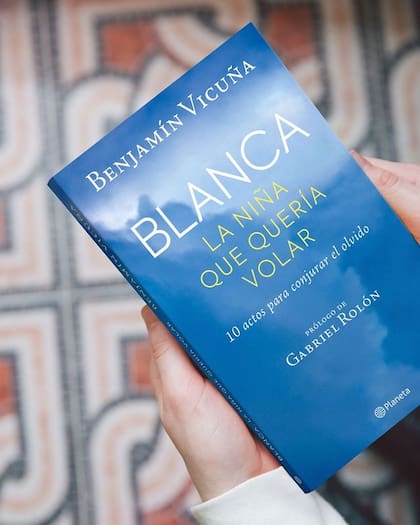 Blanca, la niña que quería volar, el libro de Benjamín Vicuña