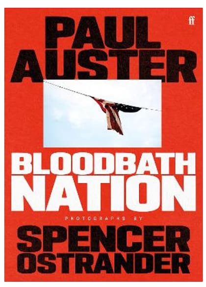 Bloodbath Nation por Paul Auster