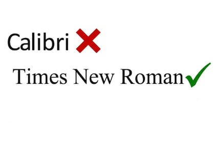Calibri y Times New Roman son dos de las fuentes más utilizadas. Calibri ha sido la fuente predeterminada en los sistemas Windows desde 2007