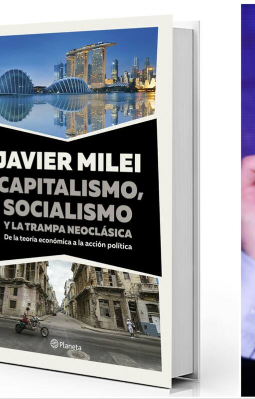 "Capitalismo, socialismo y la trampa neoclásica" (Planeta, $26.900)