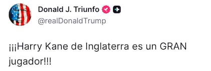Captura del mensaje publicado por Donald Trump tras el triunfo de Inglaterra sobre México; el presidente de Estados Unidos suele expresarse muy seguido, sobre diversos temas, en esta red social