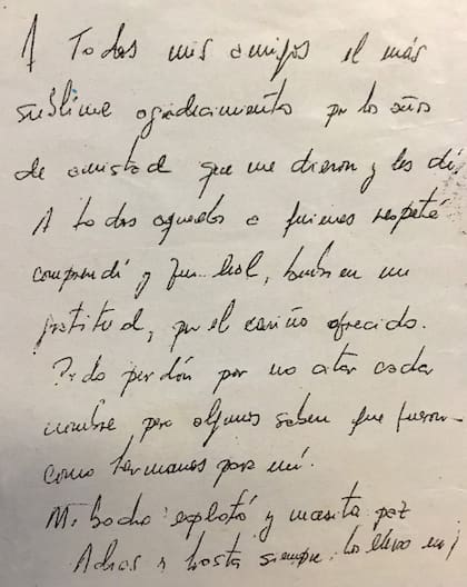 Carta de Leonardo Simons a sus amigos: "A todos mis amigos, el más sublime agradecimiento por los años de amistad que me dieron y les di. A todos aquellos a quienes respeté, comprendí y fui leal, también mi gratitud, por el cariño ofrecido. Pido perdón por no citar cada nombre, pero algunos saben que fueron como hermanos para mí. Mi bocho explotó y necesita paz. Adiós y hasta siempre. Los llevo en mi corazón".