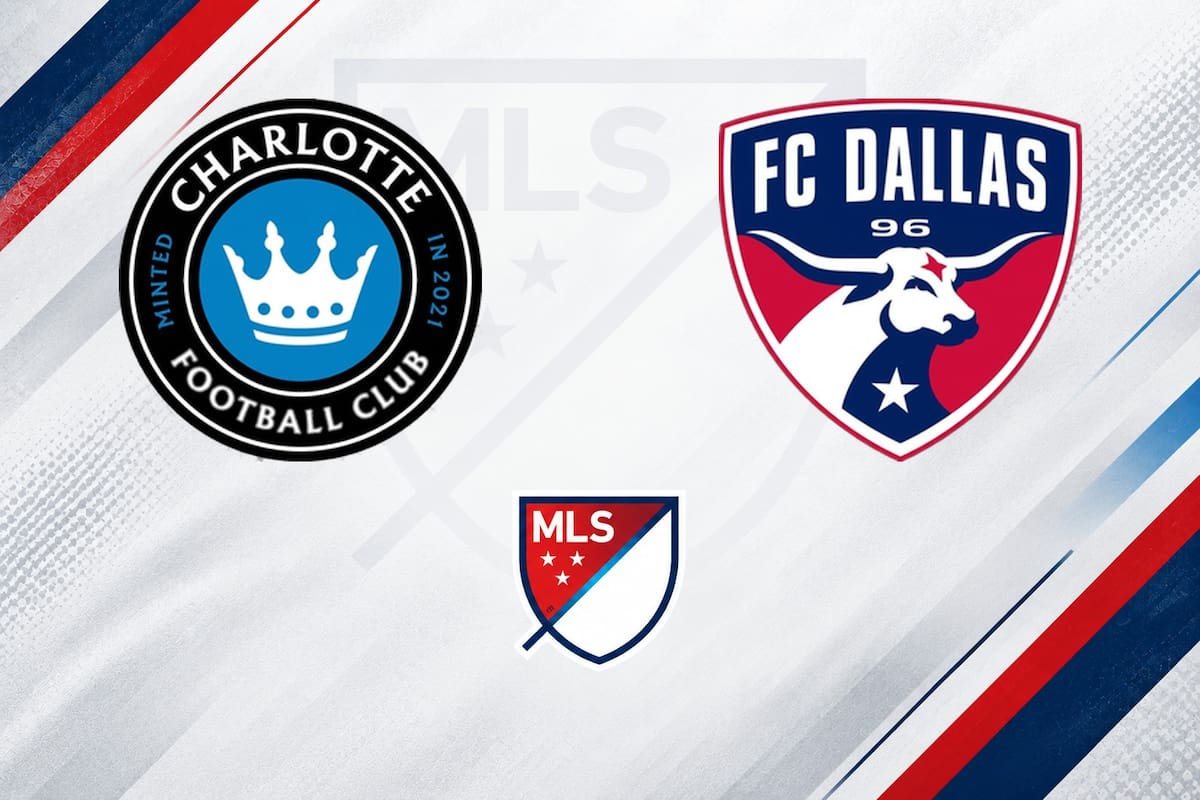 Charlotte FC vs. FC Dallas por el MLS 2026: día, hora y cómo seguir online