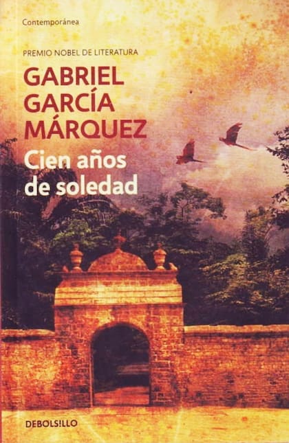 Cien años de soledad - Gabriel García Máquez