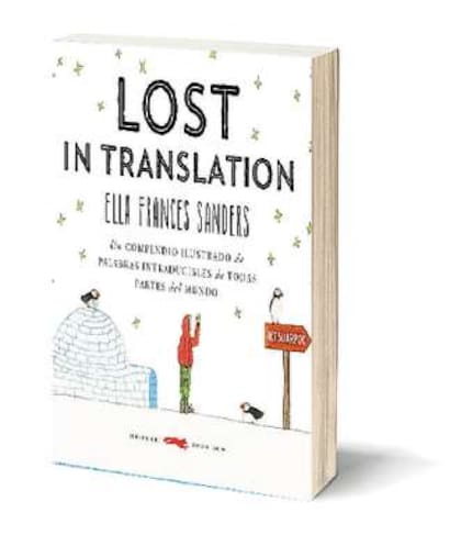 Lost in Translation Autor: Ellen Frances Sanders Editorial: Libros del Zorro Rojo