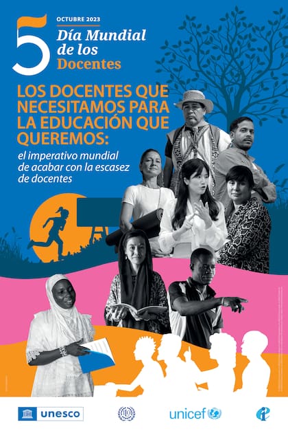 Con el lema "Los docentes que necesitamos para la educación que queremos" la Unesco convoca a homenajear a los maestros este 5 de octubre