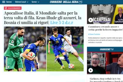 Corriere della Sera fue uno de los primeros diarios de jerarquía en expresarse respecto de la derrota de Italia ante Bosnia
