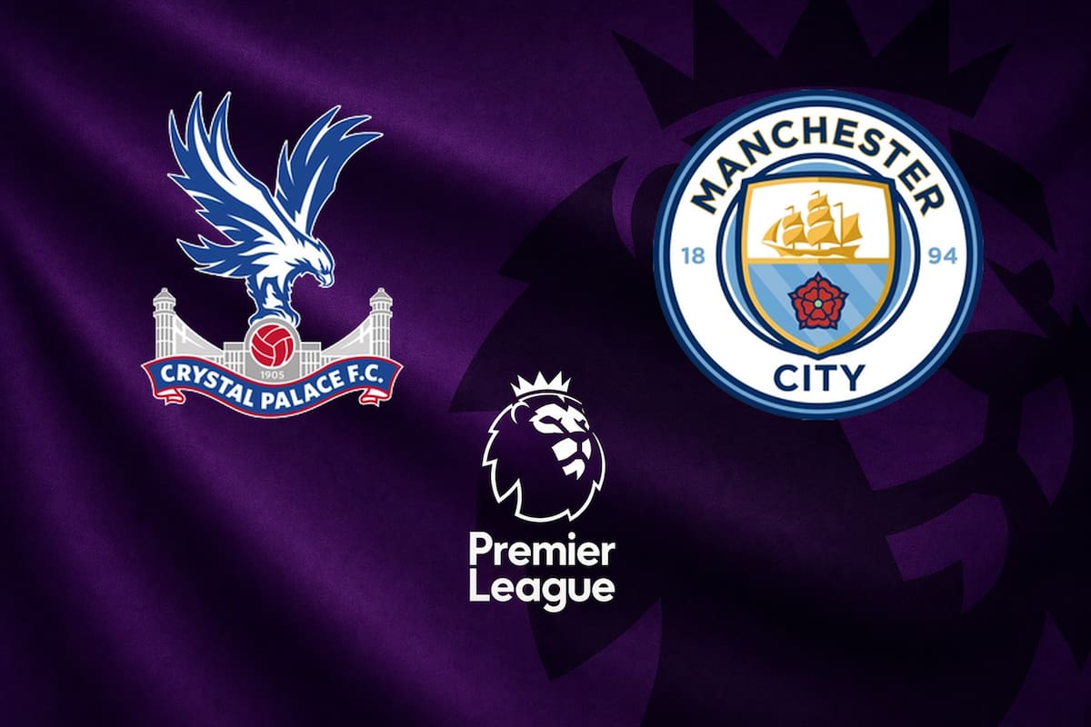 Crystal Palace vs. Manchester City, por una nueva jornada del fútbol inglés