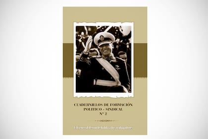Uno de los cuadernillos originales del peronismo