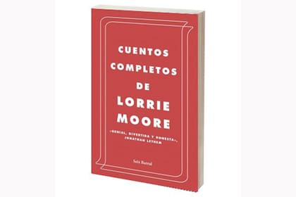CUENTOS COMPLETOS
Lorrie Moore
