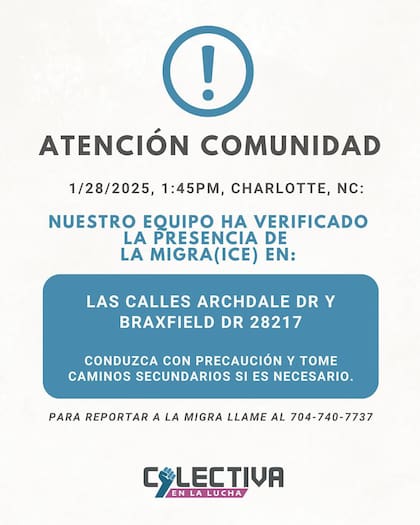 De acuerdo a Comunidad Colectiva, una organización de inmigrantes en Carolina del Norte, se reportó la presencia de la migra en Charlotte