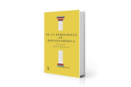"De la democracia en Hispanoamérica", del director de la RAE, Santiago Muñoz Machado