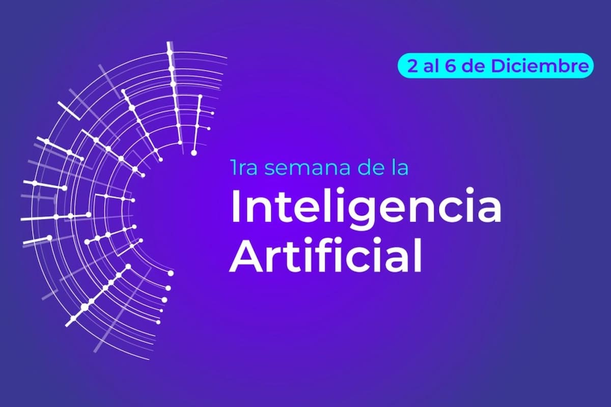 Del 2 al 6 de diciembre se hará la Primera Semana de la Inteligencia Artificial organizada por el Gobierno